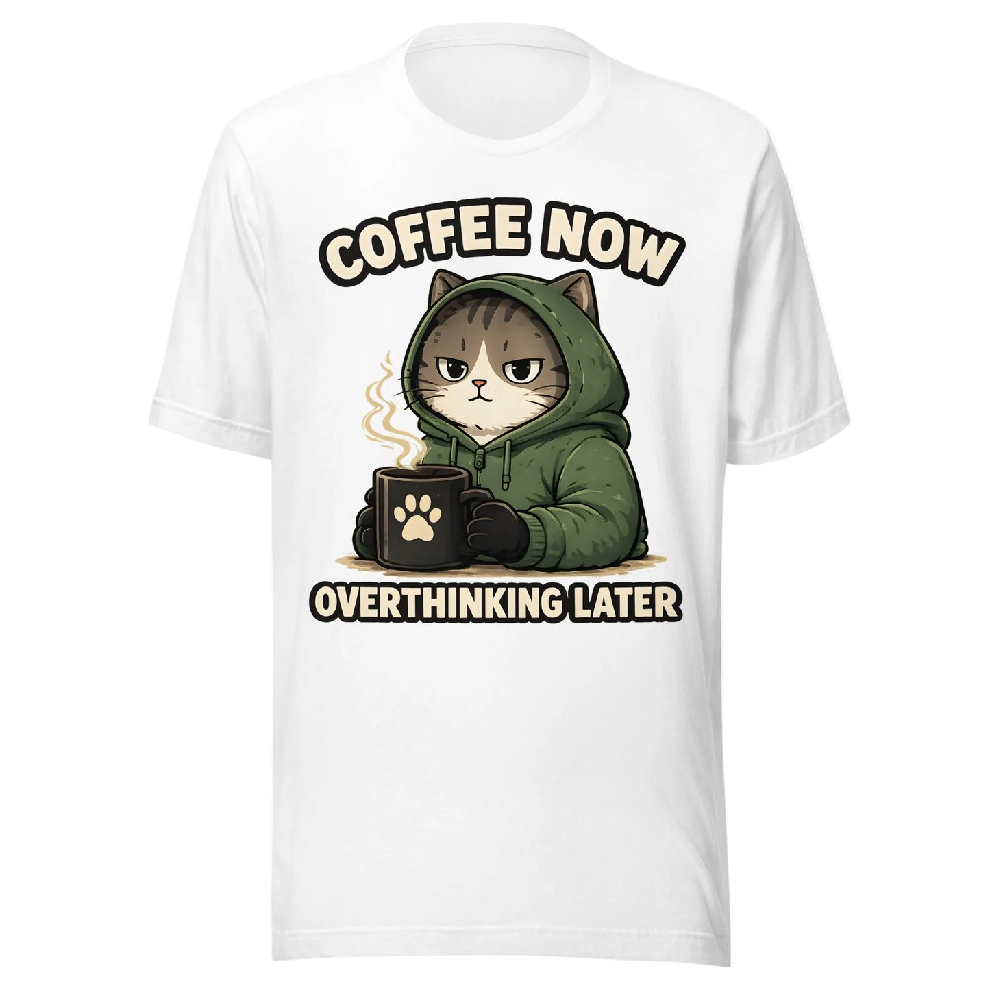 „Coffee Now, Overthinking Later“ marškinėliai