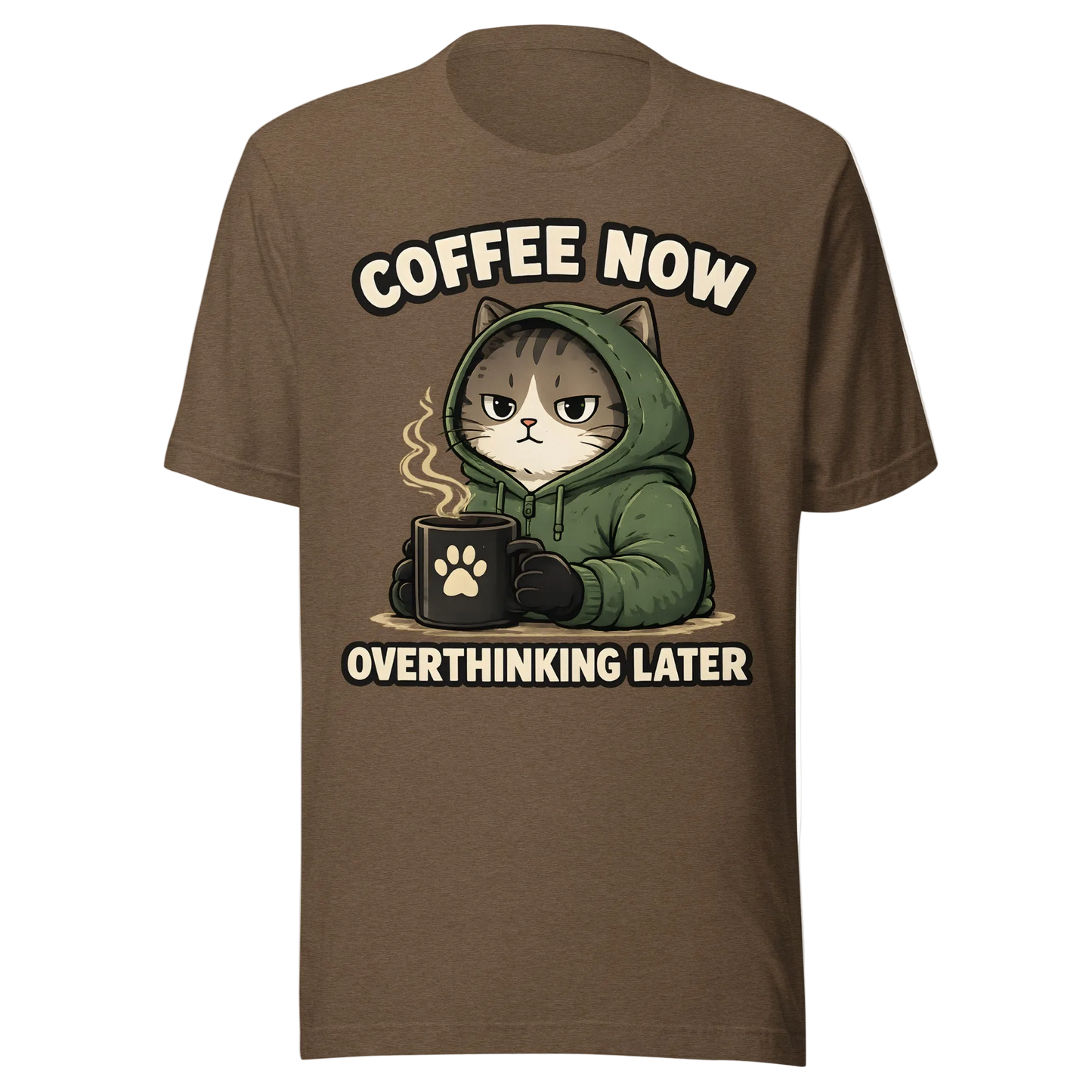 „Coffee Now, Overthinking Later“ marškinėliai