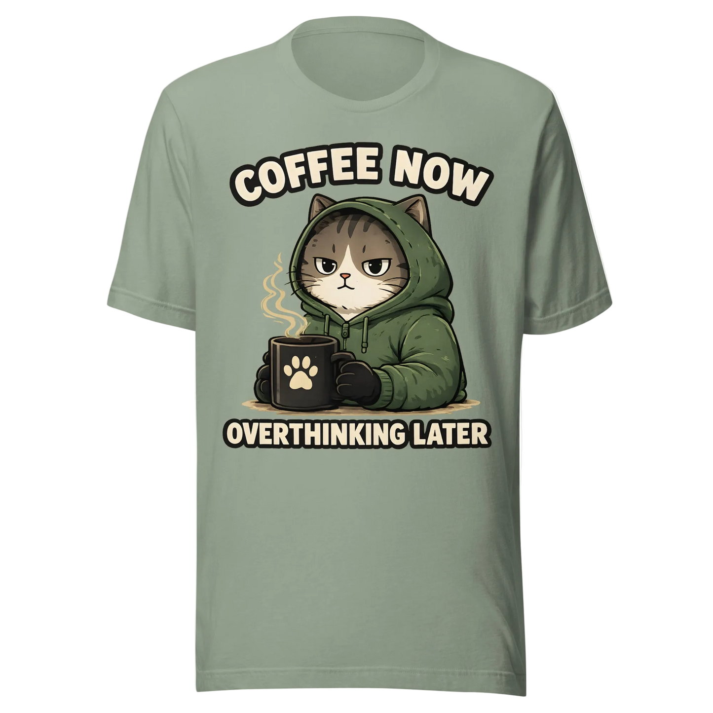 „Coffee Now, Overthinking Later“ marškinėliai