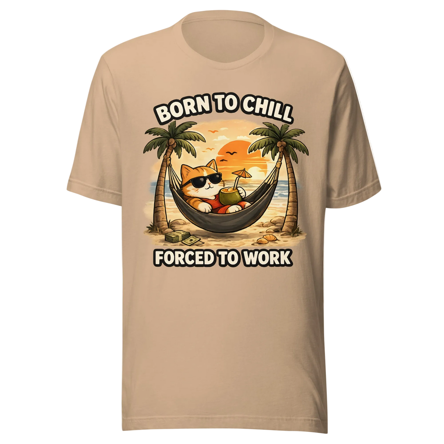 „Born to Chill, Forced to Work“ marškinėliai