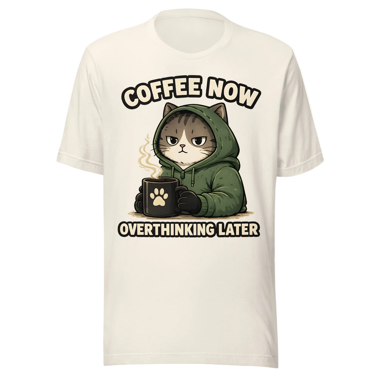 „Coffee Now, Overthinking Later“ marškinėliai